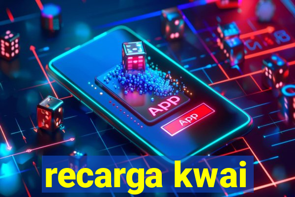 recarga kwai